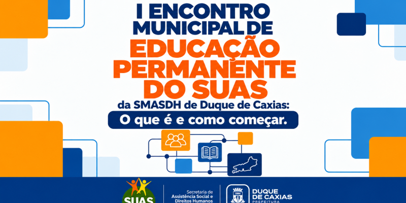 I Encontro Municipal de Educação Permanente do SUAS